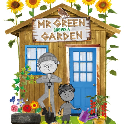 Mr. Green Grows a Garden