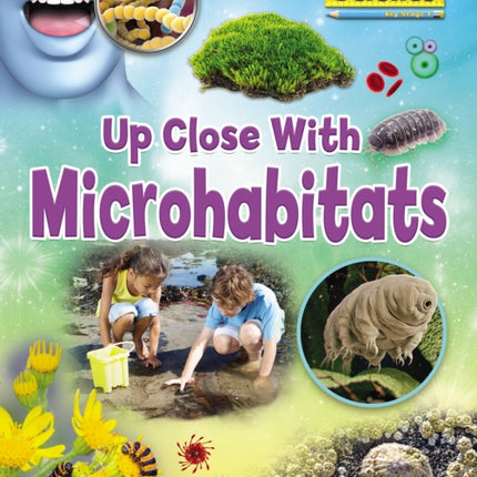 Up Close with Microhabitats