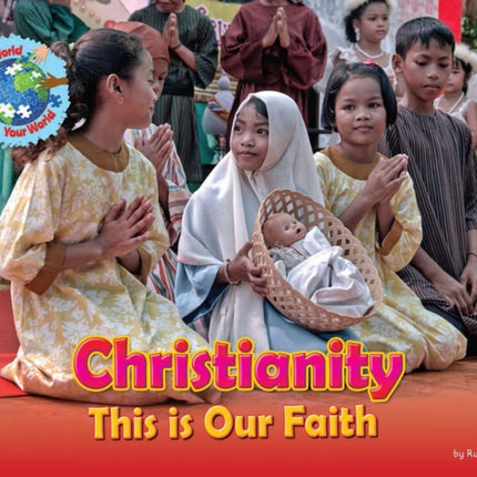 Christianity This is our Faith
