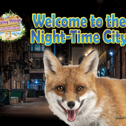 Welcome to the Night-Time City