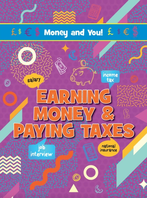 Earning Money  Paying Taxes