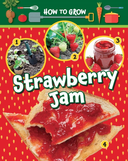 How to Grow Strawberry Jam