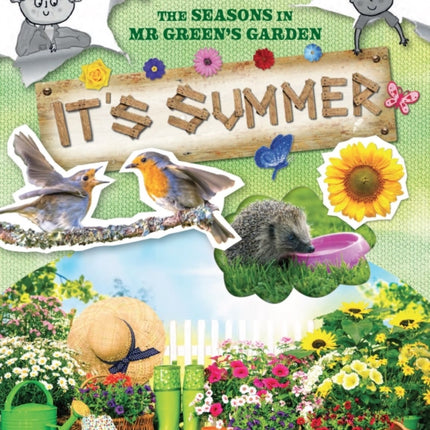 The Seasons In Mr Green's Garden: It's Summer