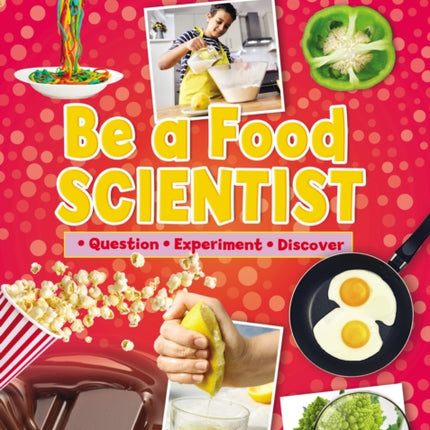 Be a Food Scientist