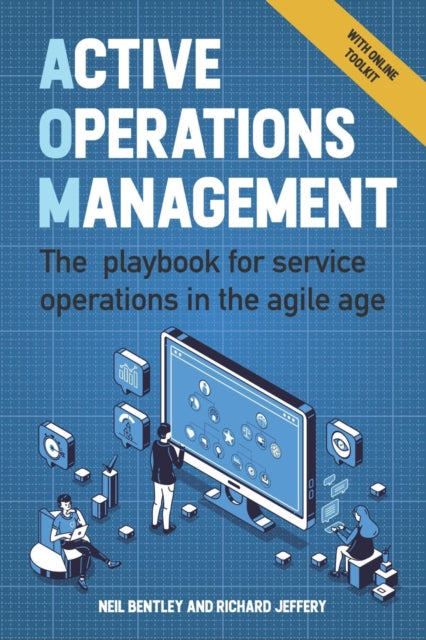 Active Operations Management: The playbook for