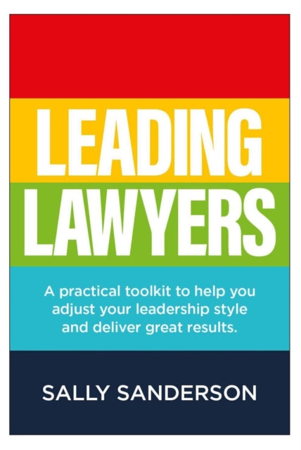 Leading Lawyers: A practical toolkit to help you