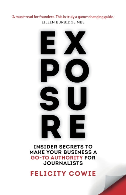 Exposure: Insider secrets to make your business a