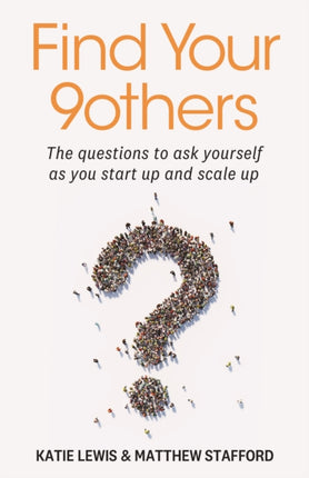 Find Your 9others: The questions to ask yourself