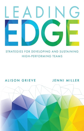 Leading Edge: Strategies for developing and