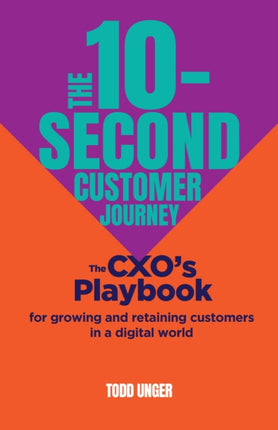 The 10Second Customer Journey