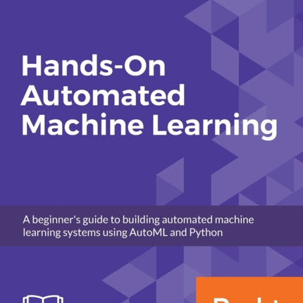 HandsOn Automated Machine Learning
