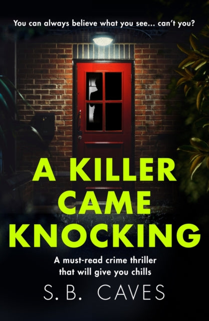 A Killer Came Knocking: A must read crime thriller that will give you chills