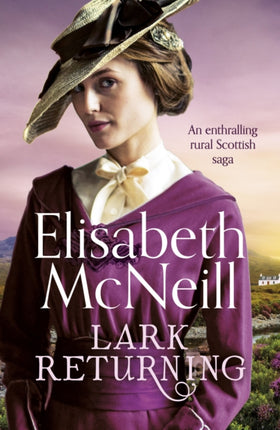 Lark Returning: An enthralling rural Scottish saga