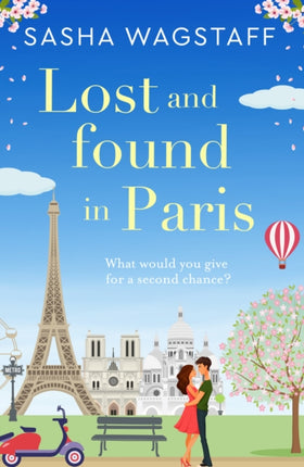 Lost and Found in Paris: A feel-good and unputdownable romance