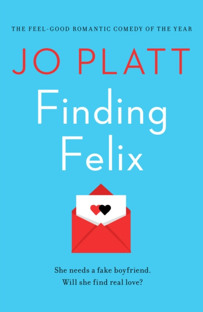 Finding Felix: The feel-good romantic comedy of the year!