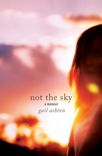 NOT THE SKY