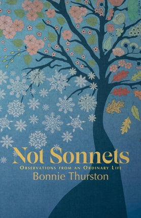 Not Sonnets: Observations from an Ordinary Life