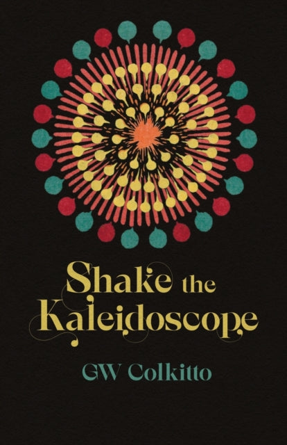 Shake the Kaleidoscope