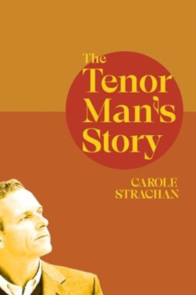 The Tenor Mans Story