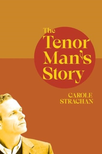 The Tenor Mans Story