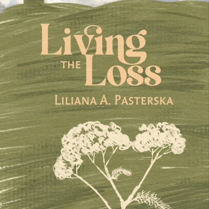 Living the Loss