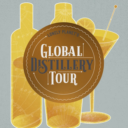 Lonely Planet's Global Distillery Tour