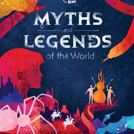 Lonely Planet Kids Myths and Legends of the World