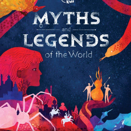 Lonely Planet Kids Myths and Legends of the World