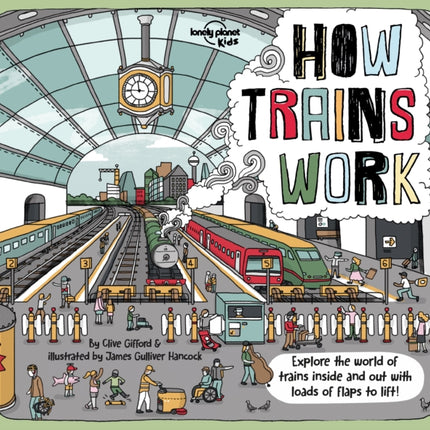 Lonely Planet Kids How Trains Work