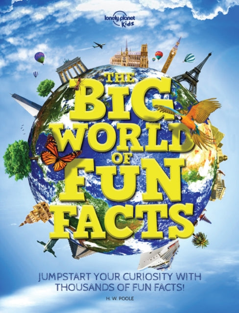 Lonely Planet Kids the Big World of Fun Facts 1