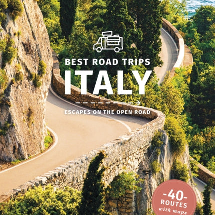 Lonely Planet Best Road Trips Italy