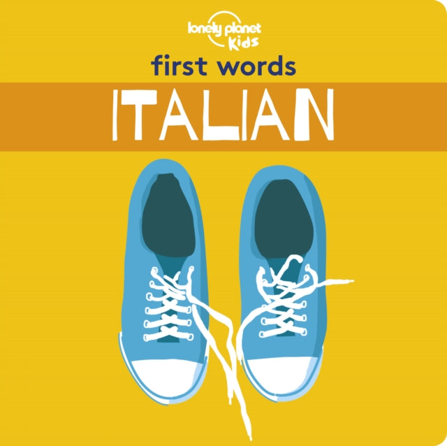 Lonely Planet Kids First Words - Italian