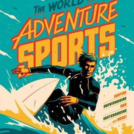 Lonely Planet Kids The World of Adventure Sports