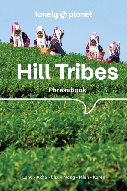 Lonely Planet Hill Tribes Phrasebook  Dictionary