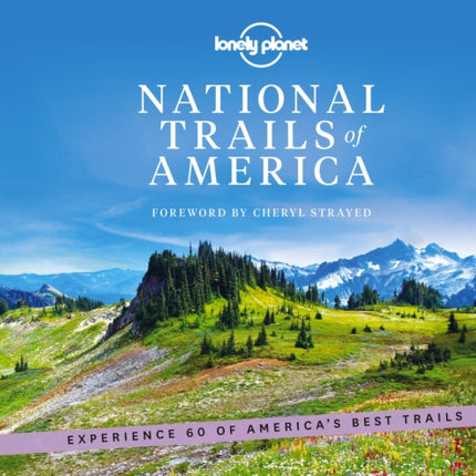 Lonely Planet National Trails of America