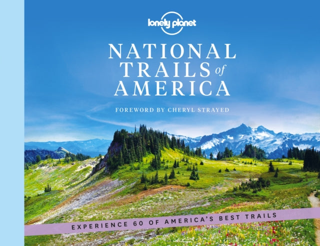 Lonely Planet National Trails of America