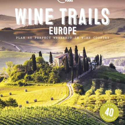 Lonely Planet Wine Trails - Europe