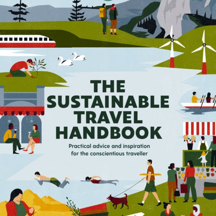 Lonely Planet The Sustainable Travel Handbook