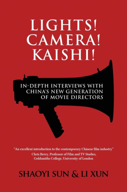 Lights! Camera! Kaishi!: In-depth Interviews with