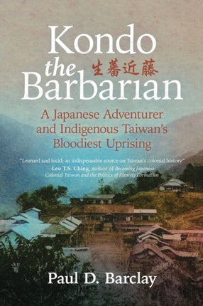 Kondo the Barbarian: A Japanese Adventurer and