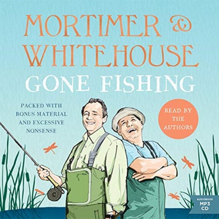 Mortimer & Whitehouse: Gone Fishing: The Comedy Classic