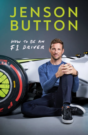 How To Be An F1 Driver: My Guide To Life In The Fast Lane