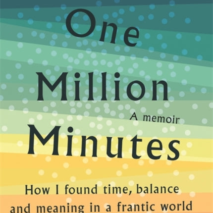 One Million Minutes