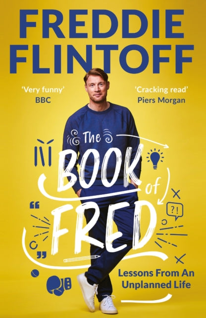 The Book of Fred: Funny anecdotes and hilarious insights from the much-loved TV presenter and cricketer