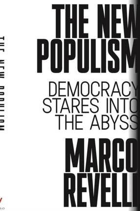 The New Populism: Democracy Stares Into the Abyss