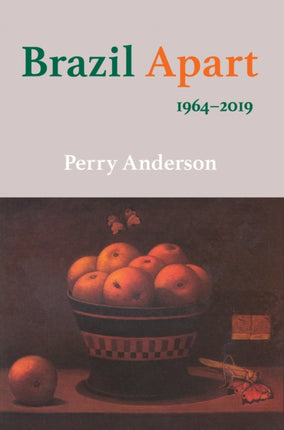 Brazil Apart: 1964–2019