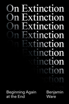 On Extinction