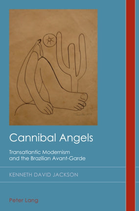 Cannibal Angels: Transatlantic Modernism and the