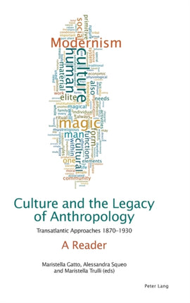Culture and the Legacy of Anthropology: