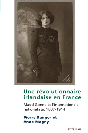 Une révolutionnaire irlandaise en France: Maud